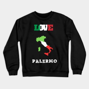 Palermo shirt - maglietta Palermo Sicily Palermo magliette e t shirt Crewneck Sweatshirt